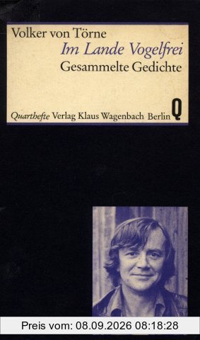Im Lande Vogelfrei. Gesammelte Gedichte
