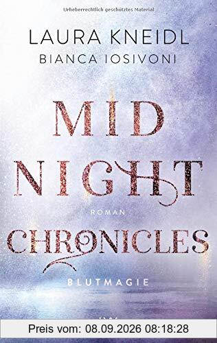Midnight Chronicles - Blutmagie (Midnight-Chronicles-Reihe, Band 2)