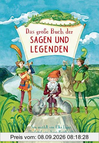 Das große Buch der Sagen und Legenden für Kinder