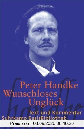 Wunschloses Unglück: Erzählung (Suhrkamp BasisBibliothek)