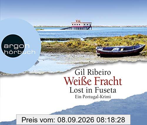 Weiße Fracht: Lost in Fuseta. Ein Portugal-Krimi (Leander Lost ermittelt, Band 3)