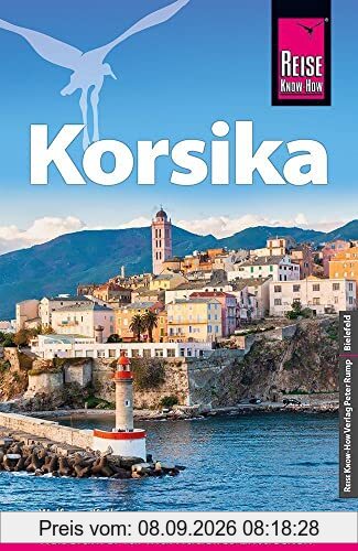 Reise Know-How Reiseführer Korsika (mit 7 ausführlich beschriebenen Wanderungen)