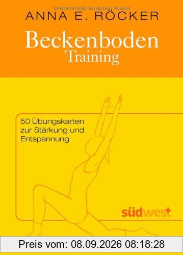 Beckenboden-Training: 50 Übungskarten zur Stärkung und Entspannung