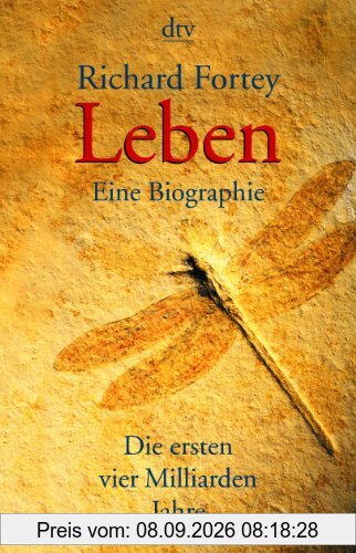 Leben. Eine Biographie: Die ersten vier Milliarden Jahre