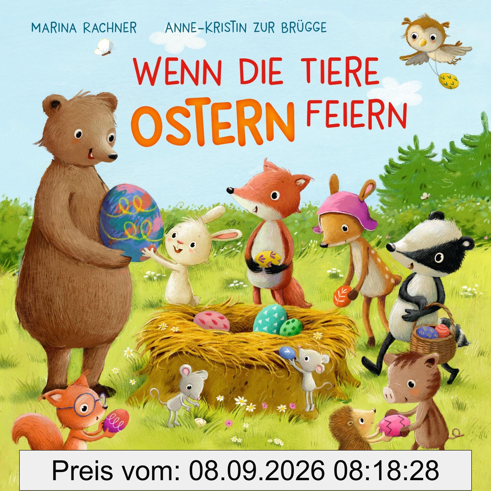 Wenn die Tiere Ostern feiern: Allererstes Pappbilderbuch über Ostereier suchen für Kinder ab 18 Monaten (Wenn die Tiere feiern)