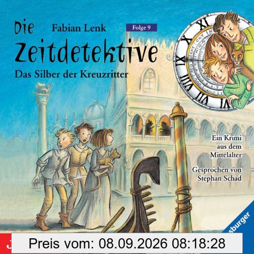 Die Zeitdetektive 09. Das Silber der Kreuzritter