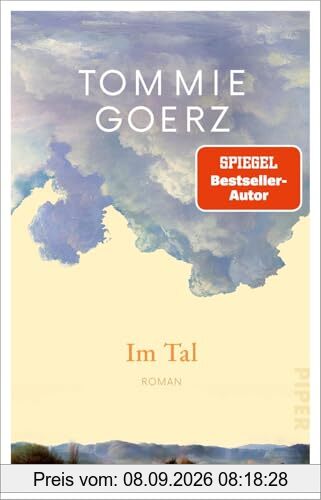 Im Tal: Roman | »Einer der packendsten Romane des Jahres.« Capriccio