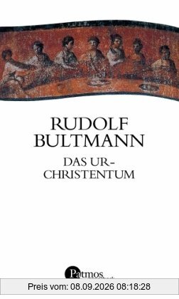 Das Urchristentum im Rahmen der antiken Religionen