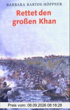 Rettet den großen Khan