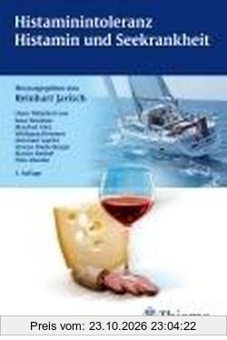 Histaminintoleranz - Histamin und Seekrankheit