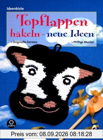 Topflappen häkeln - neue Ideen