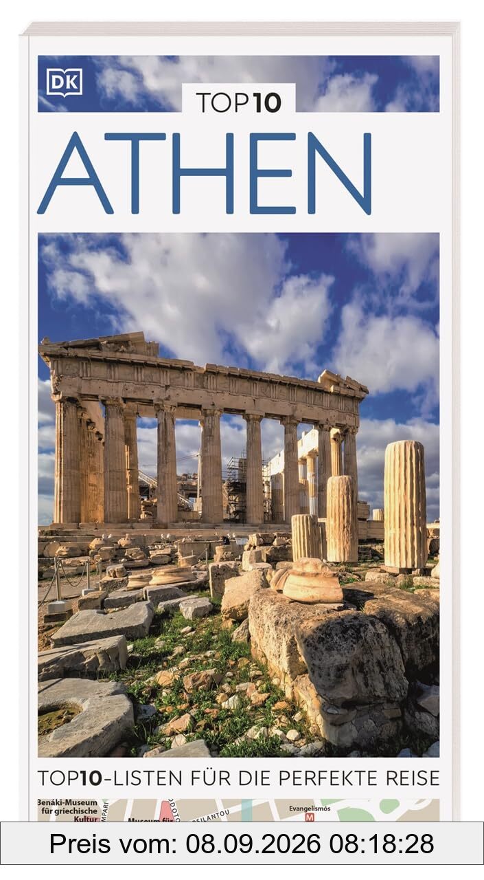 TOP10 Reiseführer Athen: TOP10-Listen zu Highlights, Themen und Stadtteilen mit wetterfester Extra-Karte