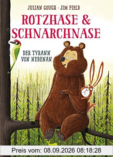 Rotzhase & Schnarchnase - Der Tyrann von nebenan - Band 2