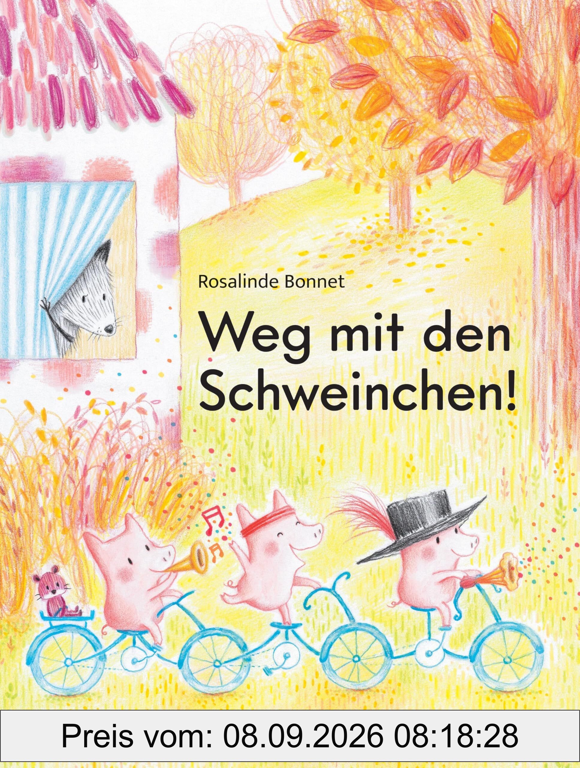 Weg mit den Schweinchen!: - ein Bilderbuch für Kinder ab 3 Jahren über Kompromisse schließen und von anderen lernen