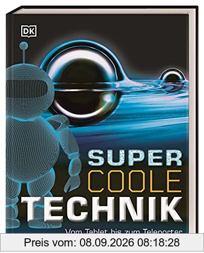Supercoole Technik: Vom Tablet bis zum Teleporter