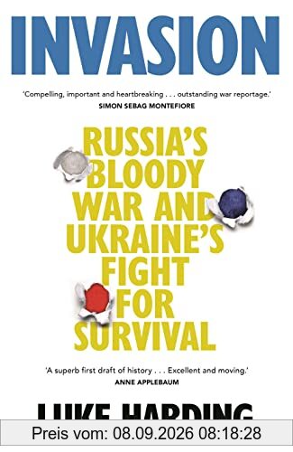 Invasion: Inside Russia's War on Ukraine