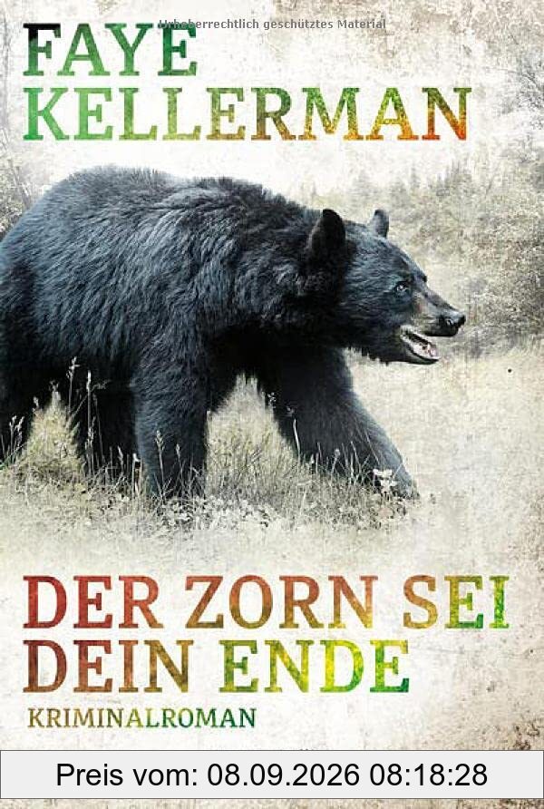 Der Zorn sei dein Ende: Kriminalroman (Ein Decker/Lazarus-Krimi, Band 27)
