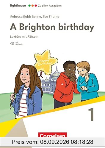 Lighthouse - Zu allen Ausgaben - Band 1: 5. Schuljahr, Stufe 1: A Brighton birthday - Lektüre - Mit Rätseln