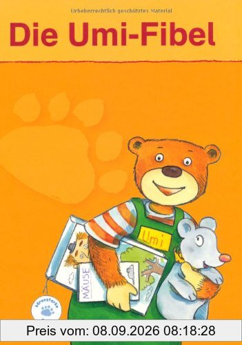 Die Umi-Fibel - Aktuelle Ausgabe: Fibel: Druckschriftausgabe