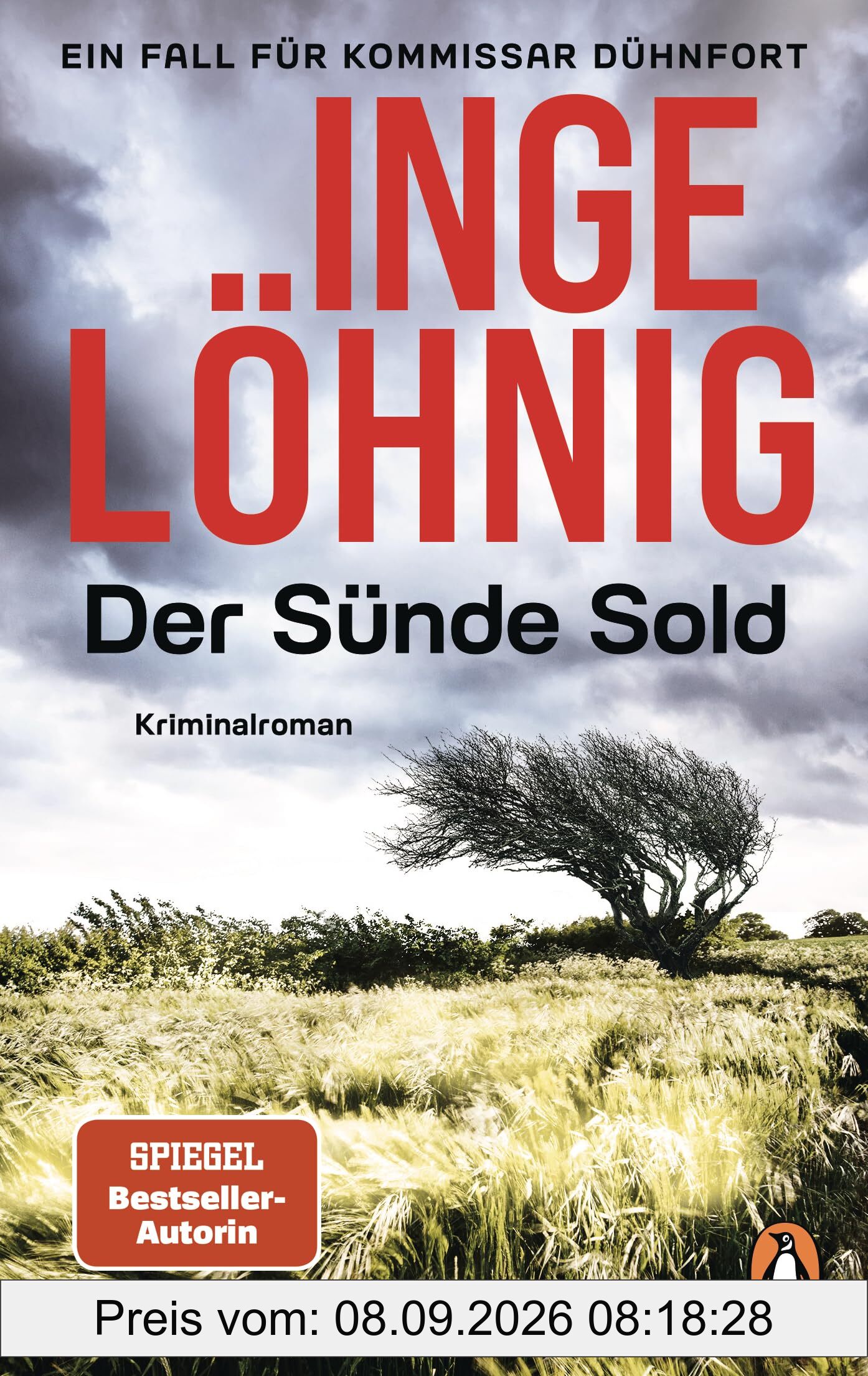 Der Sünde Sold (Dühnfort 1): Kriminalroman. Wie alles begann - der Start der beliebten Krimireihe der großen Bestsellerautorin (Ein Kommissar-Dühnfort-Krimi, Band 1)