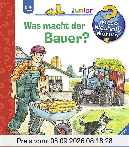 Was macht der Bauer? (Wieso? Weshalb? Warum? junior, Band 62)