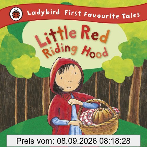 Little Red Riding Hood: Ladybird First Favourite Tales