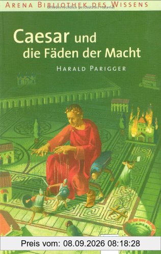 Caesar und die Fäden der Macht: Lebendige Geschichte