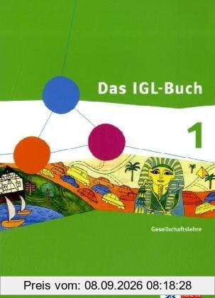Das IGL-Buch Nordrhein-Westfalen. Schülerbuch: Gesellschaftslehre Gesamtschule: BD 1