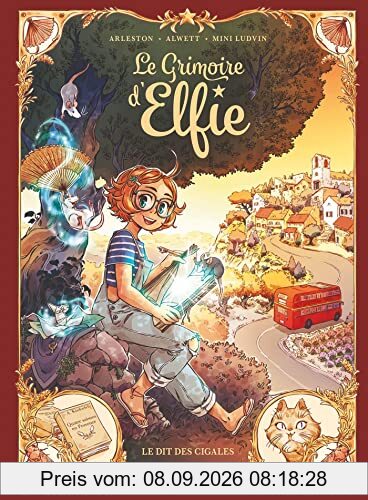 Le grimoire d'Elfie. Vol. 2. Le dit des cigales