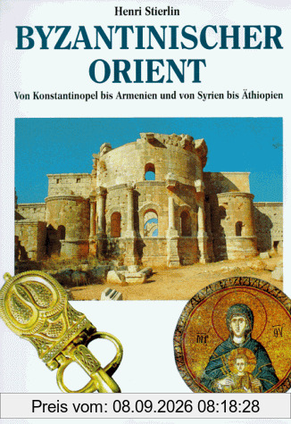 Byzantinischer Orient