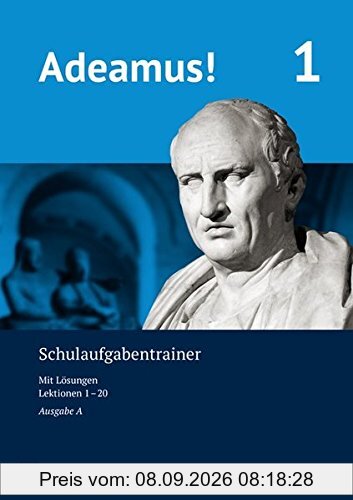 Adeamus! - Ausgabe A - Latein als 2. Fremdsprache: Klassenarbeitstrainer mit Einleger