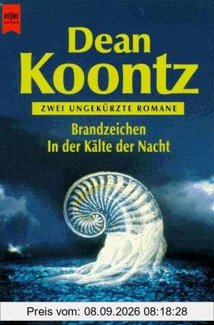 Brandzeichen / In der Kälte der Nacht. Zwei Romane in einem Band.