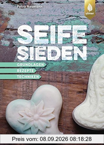Seife sieden: Grundlagen, Techniken und Rezepte