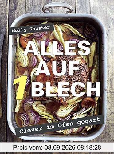Alles auf 1 Blech: Clever im Ofen gegart
