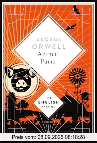 Orwell - Animal Farm. English Edition: A special edition hardcover with silver foil embossing (The English Edition, Band 6)