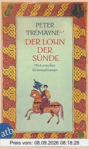 Der Lohn der Sünde: Historischer Kriminalroman (Schwester Fidelma ermittelt, Band 26)