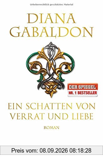 Ein Schatten von Verrat und Liebe: Roman (Die Highland-Saga, Band 8)