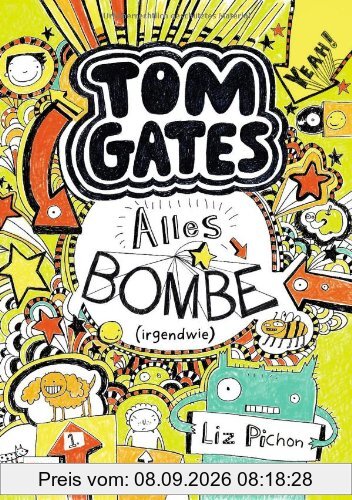 Tom Gates, Band 03: Alles Bombe (irgendwie)