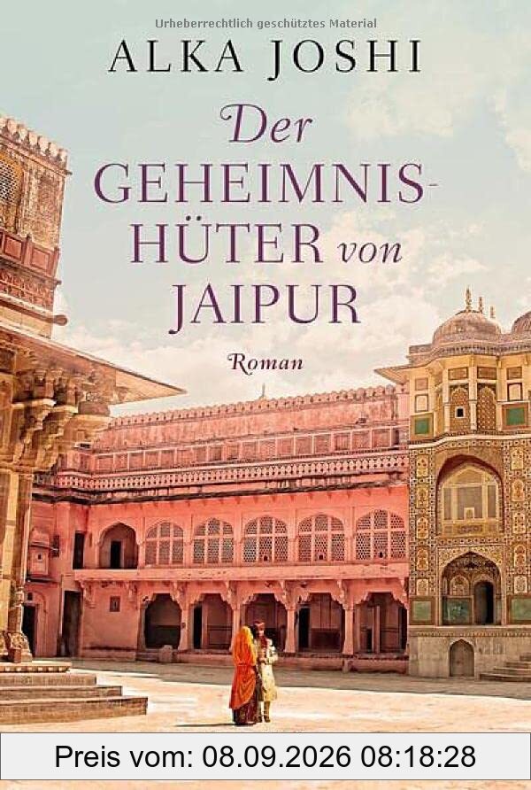 Der Geheimnishüter von Jaipur: Roman (Die Jaipur-Trilogie, Band 2)