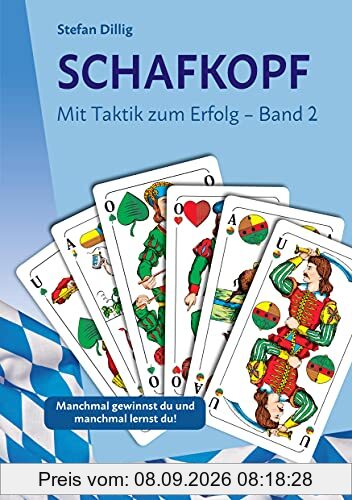 Schafkopf: Mit Taktik zum Erfolg Band 2