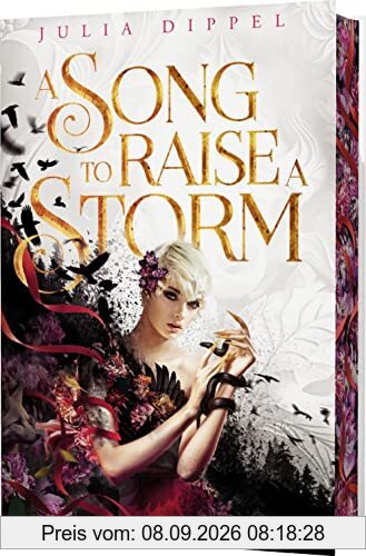 Die Sonnenfeuer-Ballade 1: A Song to Raise a Storm: Düster-romantisches Fantasy-Epos (1)