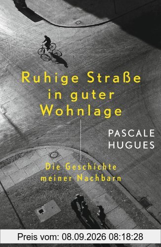 Ruhige Straße in guter Wohnlage: Die Geschichte meiner Nachbarn