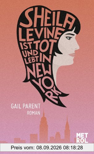 Sheila Levine ist tot und lebt in New York