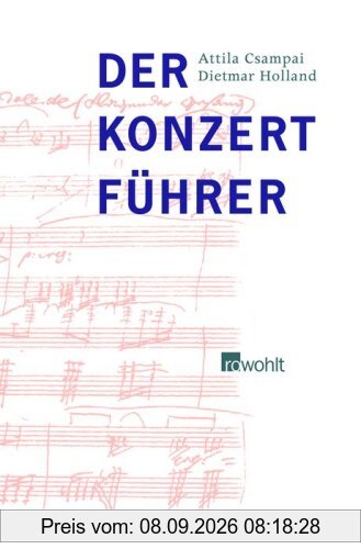 Der Konzertführer: Orchestermusik von 1700 bis zur Gegenwart