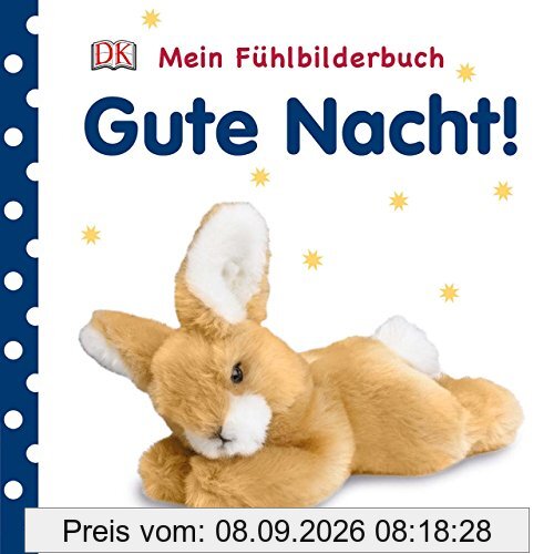 Mein Fühlbilderbuch Gute Nacht!