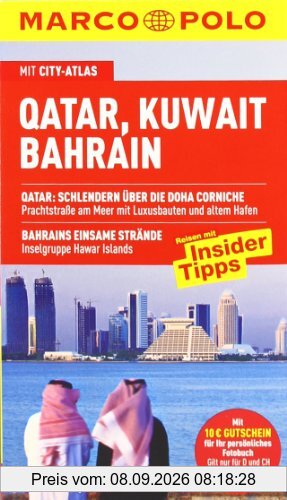 MARCO POLO Reiseführer Qatar, Kuwait, Bahrain: Reisen mit Insider-Tipps