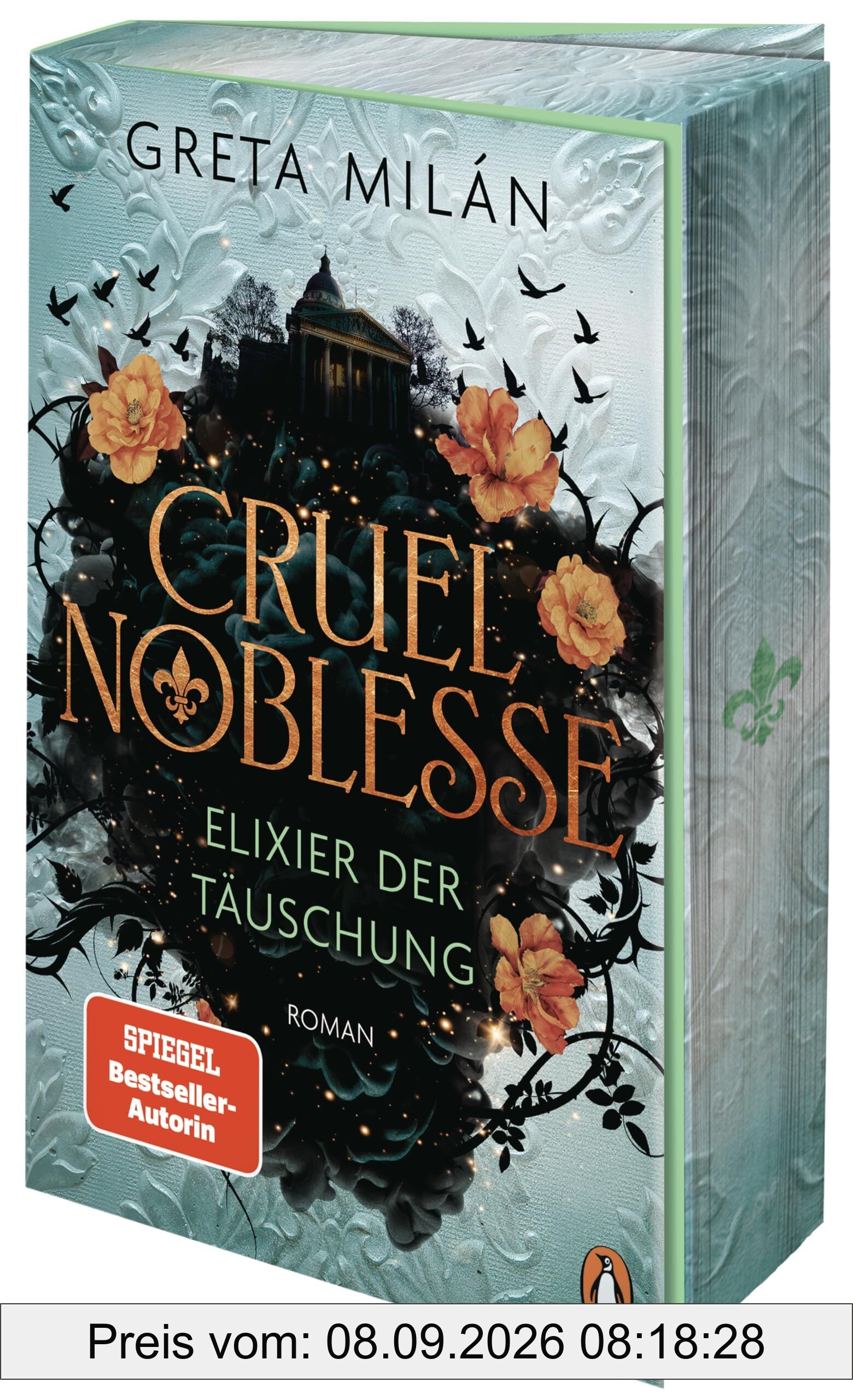 Cruel Noblesse: Elixier der Täuschung