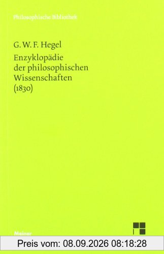 Philosophische Bibliothek, Bd.33, Enzyklopädie der philosophischen Wissenschaften im Grundrisse (1830).