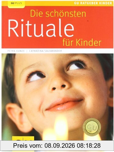 Die schönsten Rituale für Kinder (GU Ratgeber Kinder)