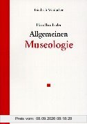 Handbuch der Allgemeinen Museologie